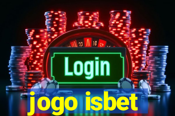 jogo isbet
